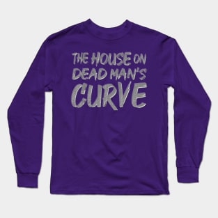 The House on Dead Man's Curve Purple Long Sleeve T-Shirt